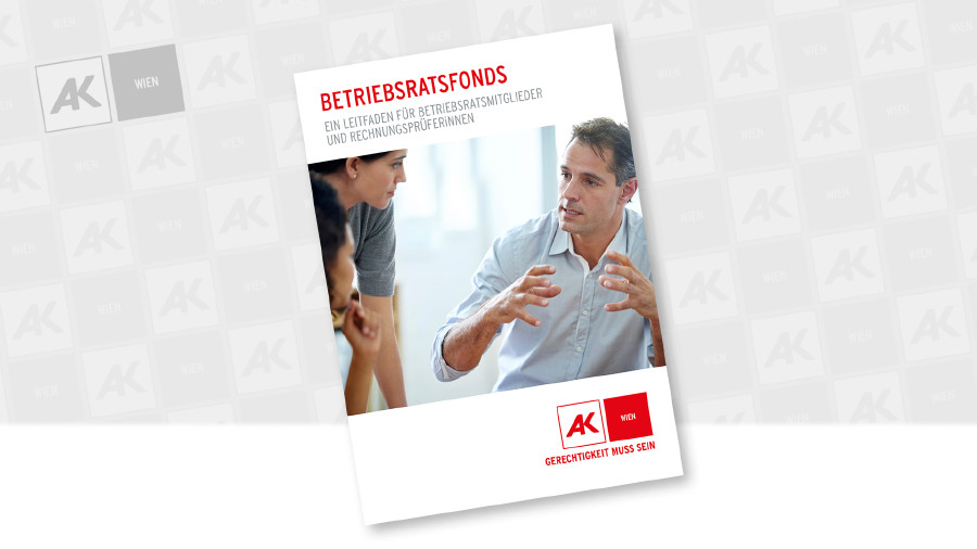 Cover der Broschüre © AK Wien, Yuri_Arcurs - GettyImage Cover der Broschüre © AK Wien, Yuri_Arcurs - GettyImage